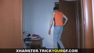Trick your girlfriend - slut enjoys surprise hardcore vengeance