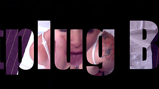 Buttplug Betty Is My Piss Whore